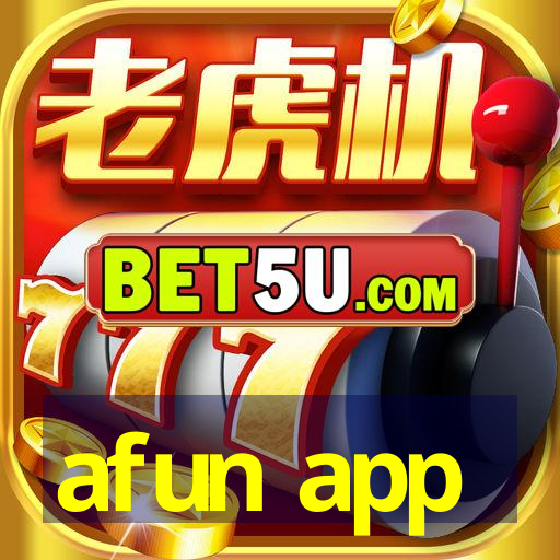 afun app